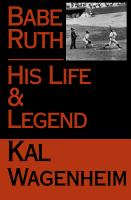Babe_Ruth__his_life_and_legend